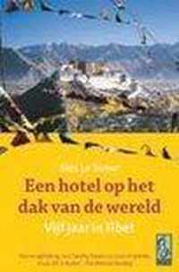 Een Hotel Op Het Dak Van De Wereld