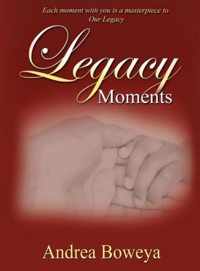 Legacy Moments