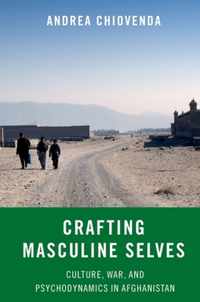 Crafting Masculine Selves