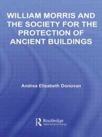 William Morris and the Society for the Protection of Ancient Buildings