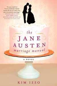 The Jane Austen Marriage Manual