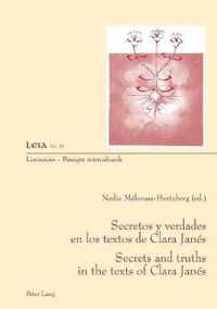 Secretos y verdades en los textos de Clara Janés. Secrets and truths in the texts of Clara Janés