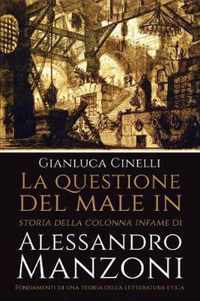 La questione del male in Storia della colonna infame di Alessandro Manzoni