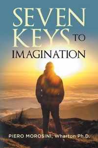 Seven Keys To Imagination