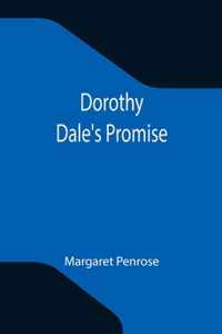 Dorothy Dale's Promise