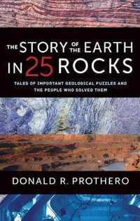 The Story of the Earth in 25 Rocks