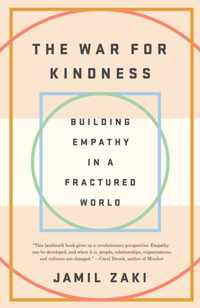 The War for Kindness Building Empathy in a Fractured World
