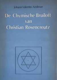 De chymische bruiloft van Christian Rosencreutz anno 1459