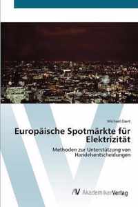 Europaische Spotmarkte fur Elektrizitat