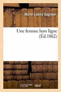 Une Femme Hors Ligne