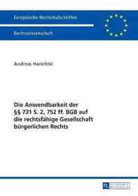 Die Anwendbarkeit Der  731 S. 2, 752 Ff. Bgb Auf Die Rechtsfaehige Gesellschaft Buergerlichen Rechts