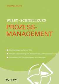 Wiley-Schnellkurs Prozessmanagement