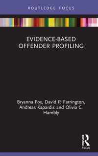 Evidence-Based Offender Profiling