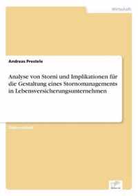 Analyse von Storni und Implikationen fur die Gestaltung eines Stornomanagements in Lebensversicherungsunternehmen