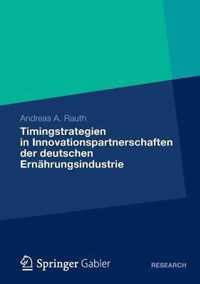 Timingstrategien in Innovationspartnerschaften Der Deutschen Ernahrungsindustrie