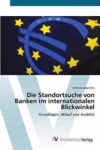 Die Standortsuche von Banken im internationalen Blickwinkel