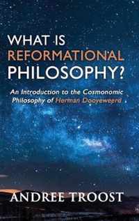 What is Reformational Philosophy?