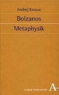 Bolzanos Metaphysik