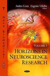 Horizons in Neuroscience Research