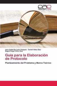 Guia para la Elaboracion de Protocolo