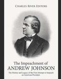 The Impeachment of Andrew Johnson