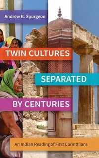 Twin Cultures Separated by Centuries