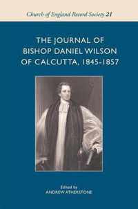 The Journal of Bishop Daniel Wilson of Calcutta, 1845-1857