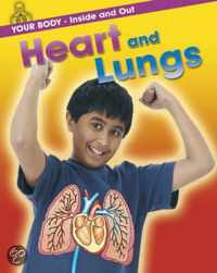 Heart and Lungs