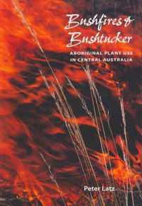 Bushfires and Bushtucker