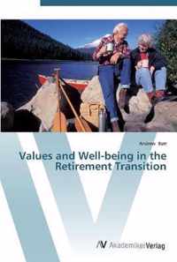 Values and Well-being in the Retirement Transition