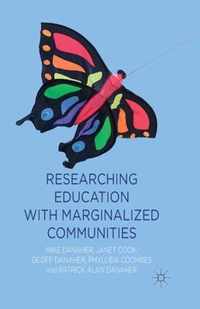 Researching Education with Marginalized Communities