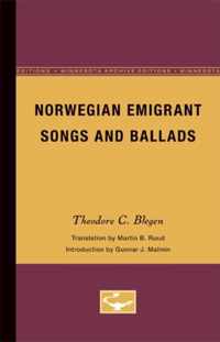 Norwegian Emigrant Songs and Ballads