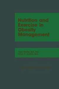 Nutrition and Exercise in Obesity Management