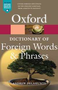 Oxford Dictionary Foreign Words & Phrase