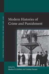 Modern Histories Of Crime And Punishment