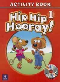 Hip Hip Hooray Student Book (with practice pages), Level 1 Activity Book (with Audio CD)