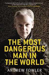 The Most Dangerous Man In The World