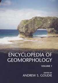 Encyclopedia Of Geomorphology