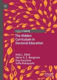 The Hidden Curriculum in Doctoral Education