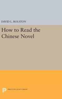 How to Read the Chinese Novel