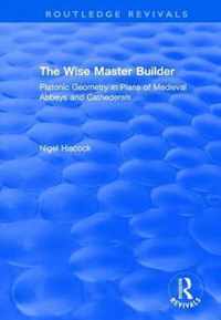 The Wise Master Builder