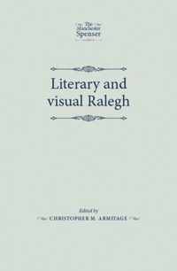 Literary and Visual Ralegh