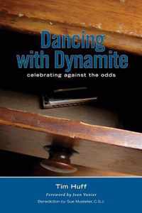 Dancing With Dynamite