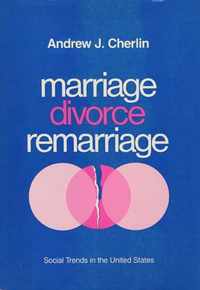 Marriage, Divorce, Remarriage