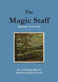 The Magic Staff (digitally remastered)