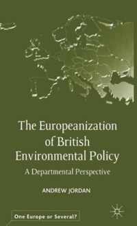 The Europeanization of British Environmental Policy