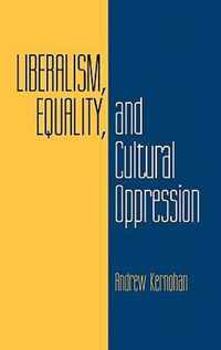 Liberalism, Equality, and Cultural Oppression