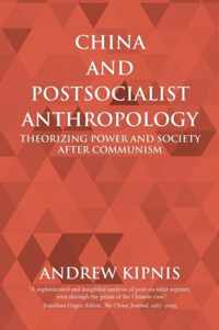 China and Postsocialist Anthropology