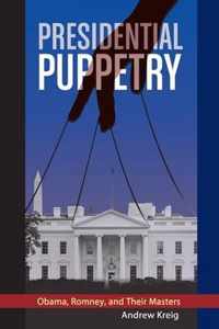 Presidential Puppetry