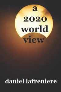 A 2020 world view